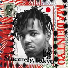 Sincerely, Tokyo mp3 Album by MadeinTYO