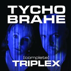 Triplex [Complete] mp3 Album by Tycho Brahe
