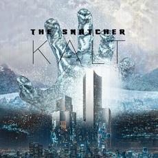 Kalt mp3 Album by THE SNATCHER