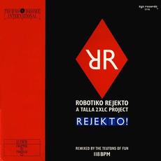 Rejekto! mp3 Single by Robotiko Rejekto