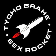 Sex Rocket mp3 Single by Tycho Brahe