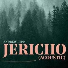 Jericho (Acoustic) mp3 Single by Andrew Ripp