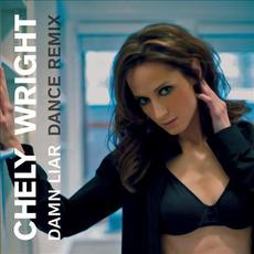 Damn Liar (The Remixes) mp3 Album by Chely Wright