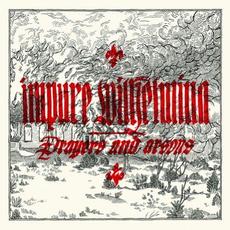 Prayers and Arsons mp3 Album by Impure Wilhelmina
