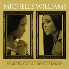 Heart to Yours / Do You Know mp3 Artist Compilation by Michelle Williams