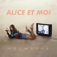 Frénésie mp3 Album by Alice et Moi