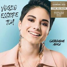 Voglio Essere Tua (Sanremo Edition) mp3 Album by Giordana Angi