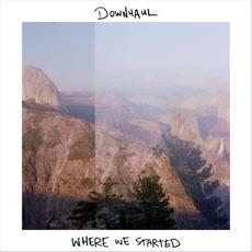 Where We Started mp3 Album by Downhaul