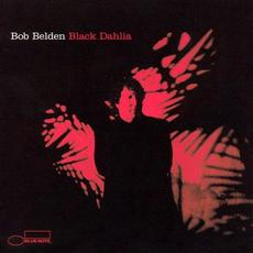 Black Dahlia mp3 Album by Bob Belden