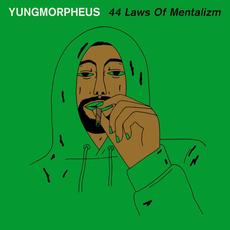 44 Laws Of Mentalizm mp3 Album by Yungmorpheus