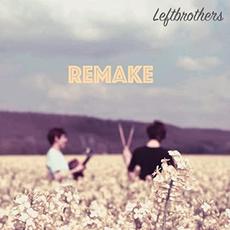 Remake mp3 Album by Leftbrothers