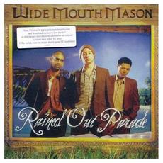 Rained Out Parade mp3 Album by Wide Mouth Mason