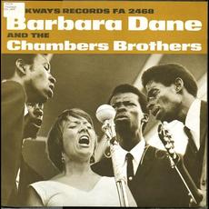 Barbara Dane and the Chambers Brothers (Re-Issue) mp3 Album by Barbara Dane and The Chambers Brothers