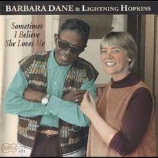Sometimes I Believe She Loves Me mp3 Album by Barbara Dane & Lightning Hopkins