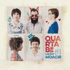 Lição #1: Moacir mp3 Album by Quartabê