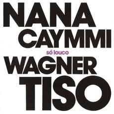 Só louco mp3 Live by Nana Caymmi & Wagner Tiso