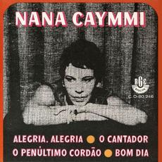 Alegria, Alegria mp3 Album by Nana Caymmi