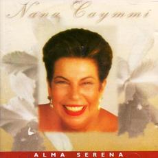 Alma Serena mp3 Album by Nana Caymmi