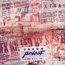 King-Kill / 33° mp3 Album by Jason Priest