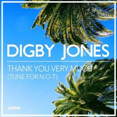 Thank You Very Much (Tune for N.O-T) mp3 Single by Digby Jones
