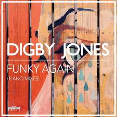 Funky Again (Piano Mixes) mp3 Single by Digby Jones