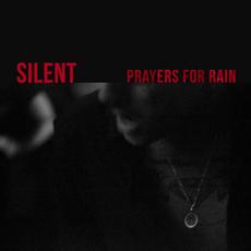 Prayers For Rain mp3 Single by Silent (2)