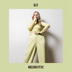 Neurotic mp3 Album by ILY