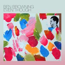 Even Though mp3 Album by Ben Browning