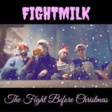 The Fight Before Christmas mp3 Single by Fightmilk