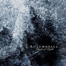 Ghosts of Light mp3 Album by Autumnfall