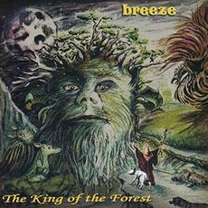 The King Of The Forest mp3 Album by Breeze
