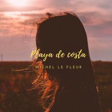 Playa De Costa, Vol. 1 mp3 Album by Michel Le Fleur