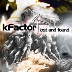 Lost And Found mp3 Album by kFactor