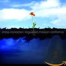 Mission California mp3 Album by Cross Canadian Ragweed