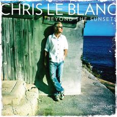 Beyond the Sunsets mp3 Album by Chris Le Blanc