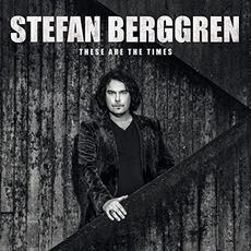 These Are The Times mp3 Album by Stefan Berggren