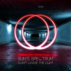 Don't Chase The Light mp3 Album by Sun's Spectrum