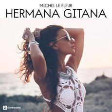Hermana Gitana mp3 Single by Michel Le Fleur