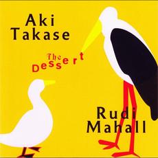The Dessert mp3 Album by Aki Takase & Rudi Mahall
