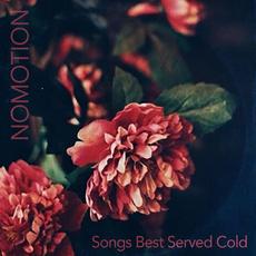 Songs Best Served Cold mp3 Album by NoMotion