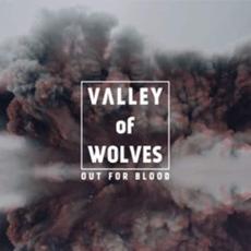 Out for Blood mp3 Album by Valley Of Wolves