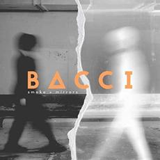 Smoke + Mirrors mp3 Album by Bacci