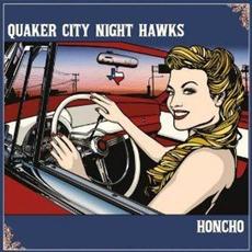 Honcho mp3 Album by Quaker City Night Hawks