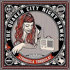 ¡Torquila Torquila! mp3 Album by Quaker City Night Hawks
