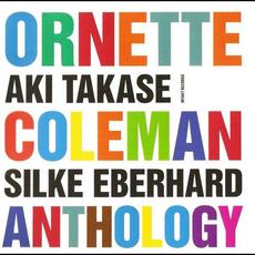 Ornette Coleman Anthology mp3 Artist Compilation by Aki Takase & Silke Eberhard