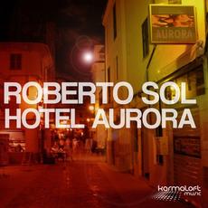 Hotel Aurora mp3 Album by Roberto Sol