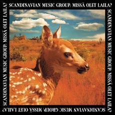 Missä olet Laila? mp3 Album by Scandinavian Music Group