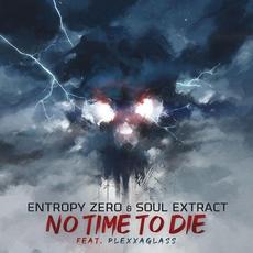 No Time To Die mp3 Single by Soul Extract