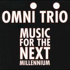 Music for the Next Millennium mp3 Album by Omni Trio