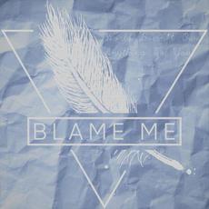 World Doesn't Owe Anything to You mp3 Album by Blame Me!
